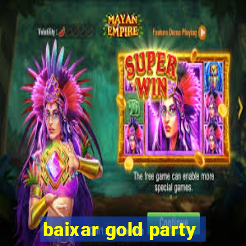 baixar gold party - slots